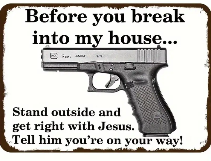 Metal Tin Sign - Vintage-Style 'Before You Break Into My House, Get Right With Jesus'